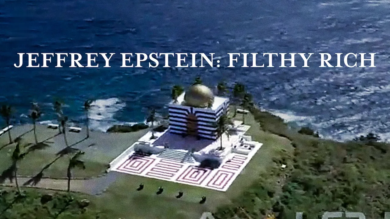 Jeffrey Epstein: Filthy Rich