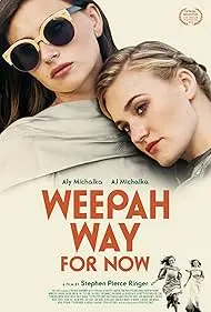 Movie Poster: Weepah Way For Now