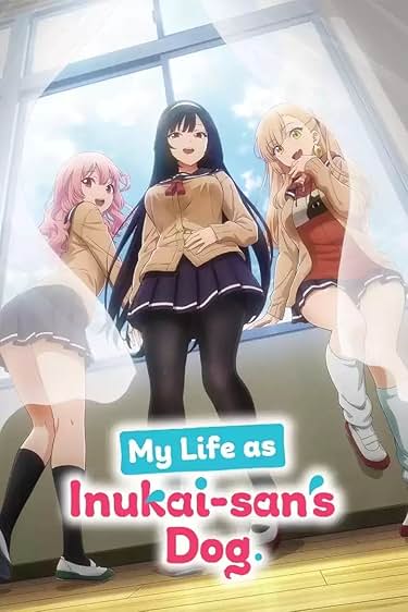 My Life as Inukai-san's Dog(Uncensored)