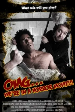 Movie Poster: OMG... We're in a Horror Movie