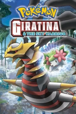 Movie Poster: Pokémon: Giratina and the Sky Warrior