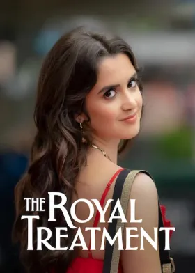 The Royal Treatment - Movie free on Castle