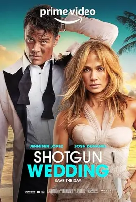 Shotgun Wedding - Movie free on Castle