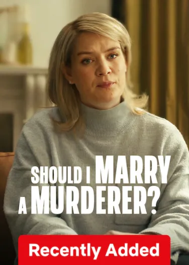 Should I Marry A Murderer?