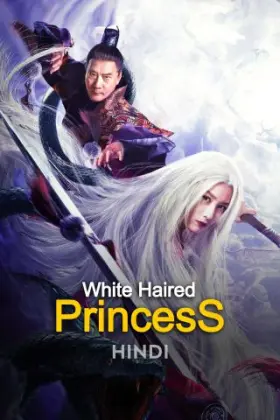 White Haired Princess - Movie free on Castle