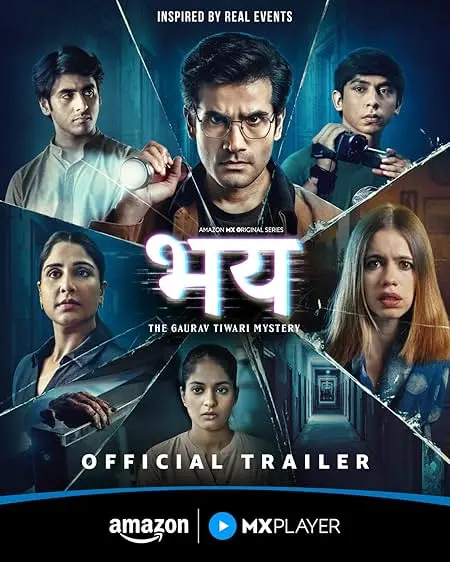 TV series poster: Bhay: The Gaurav Tiwari Mystery