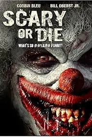 Movie Poster: Scary or Die