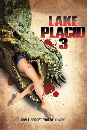 Lake Placid 3 - Movie free on Castle