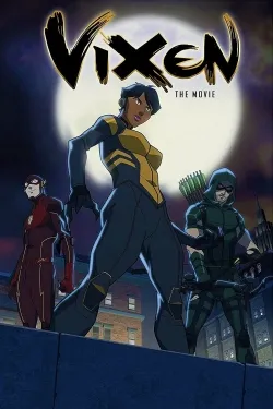 Vixen: The Movie - Movie free on Castle
