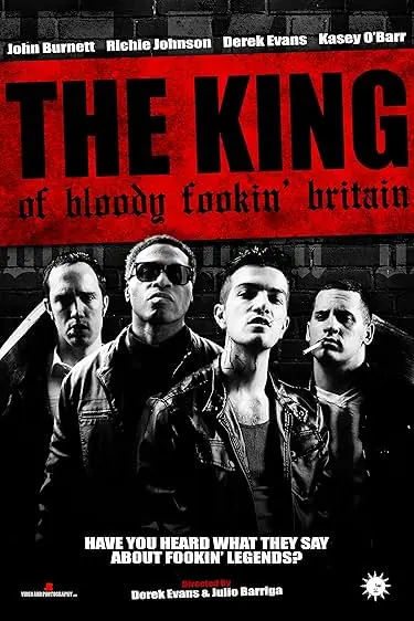 The King of Bloody Fookin' Britain