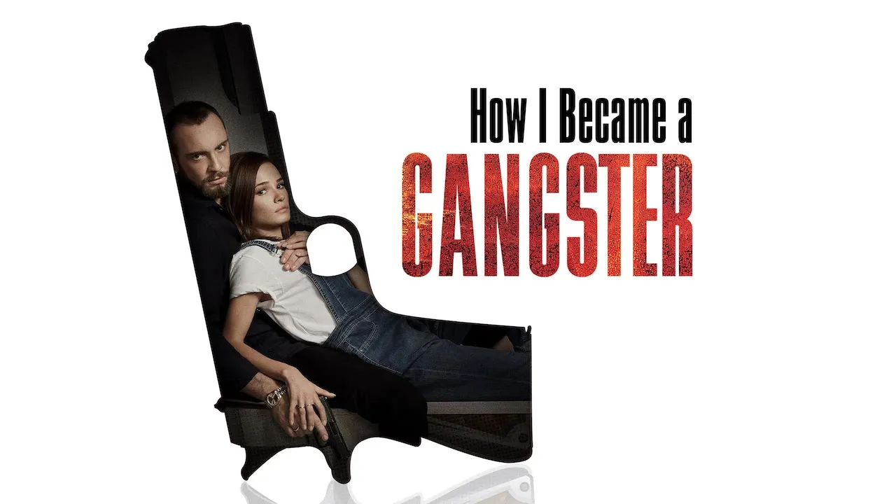 Movie Poster: How I Became a Gangster