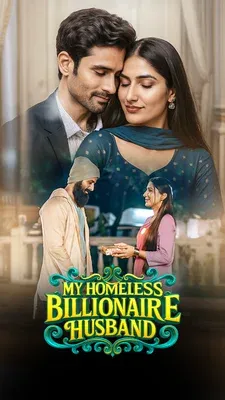 Movie Poster: My Homeless Billionaire Husband