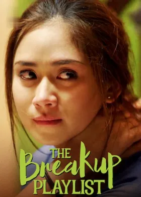 The Breakup Playlist - Movie free on Castle