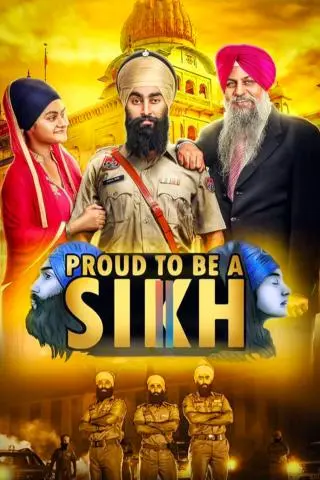 Movie Poster: Proud To Be A Sikkh