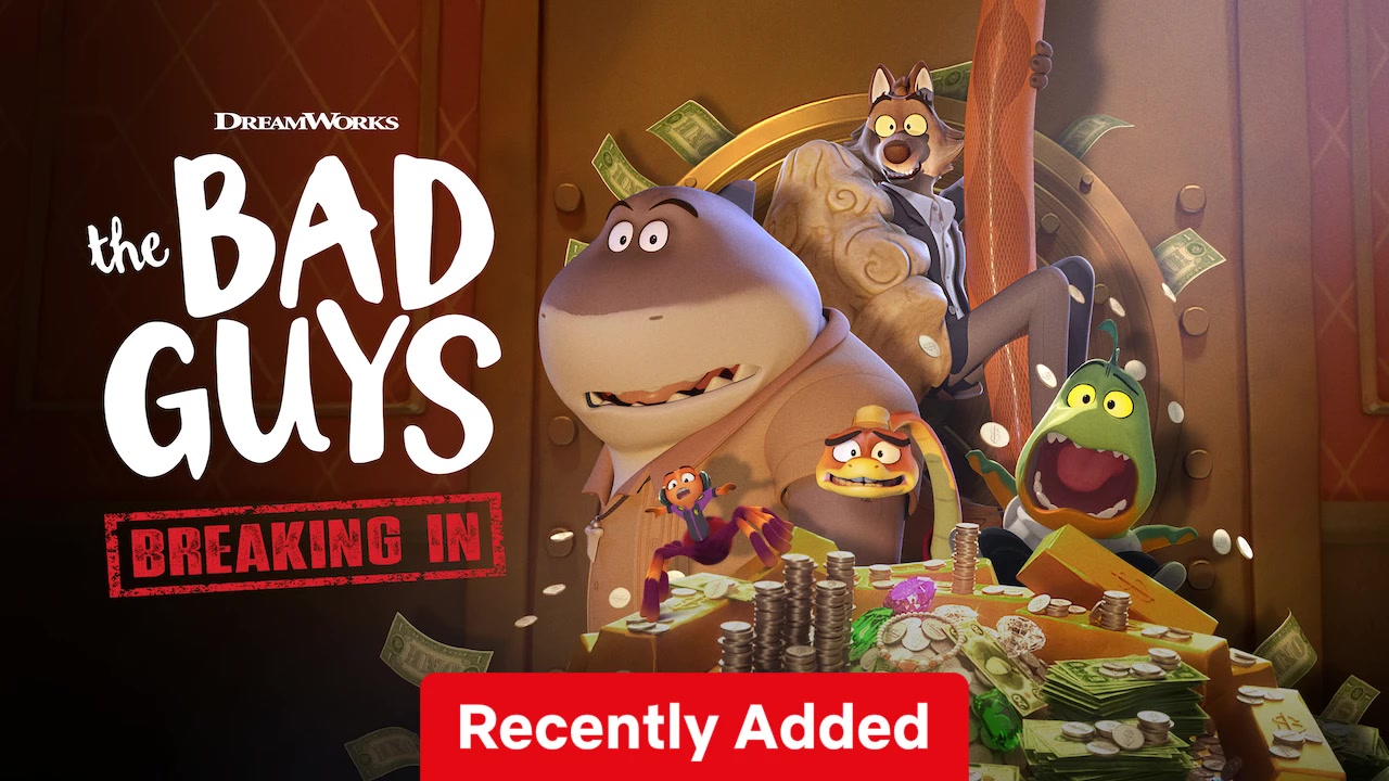 The Bad Guys: Breaking In