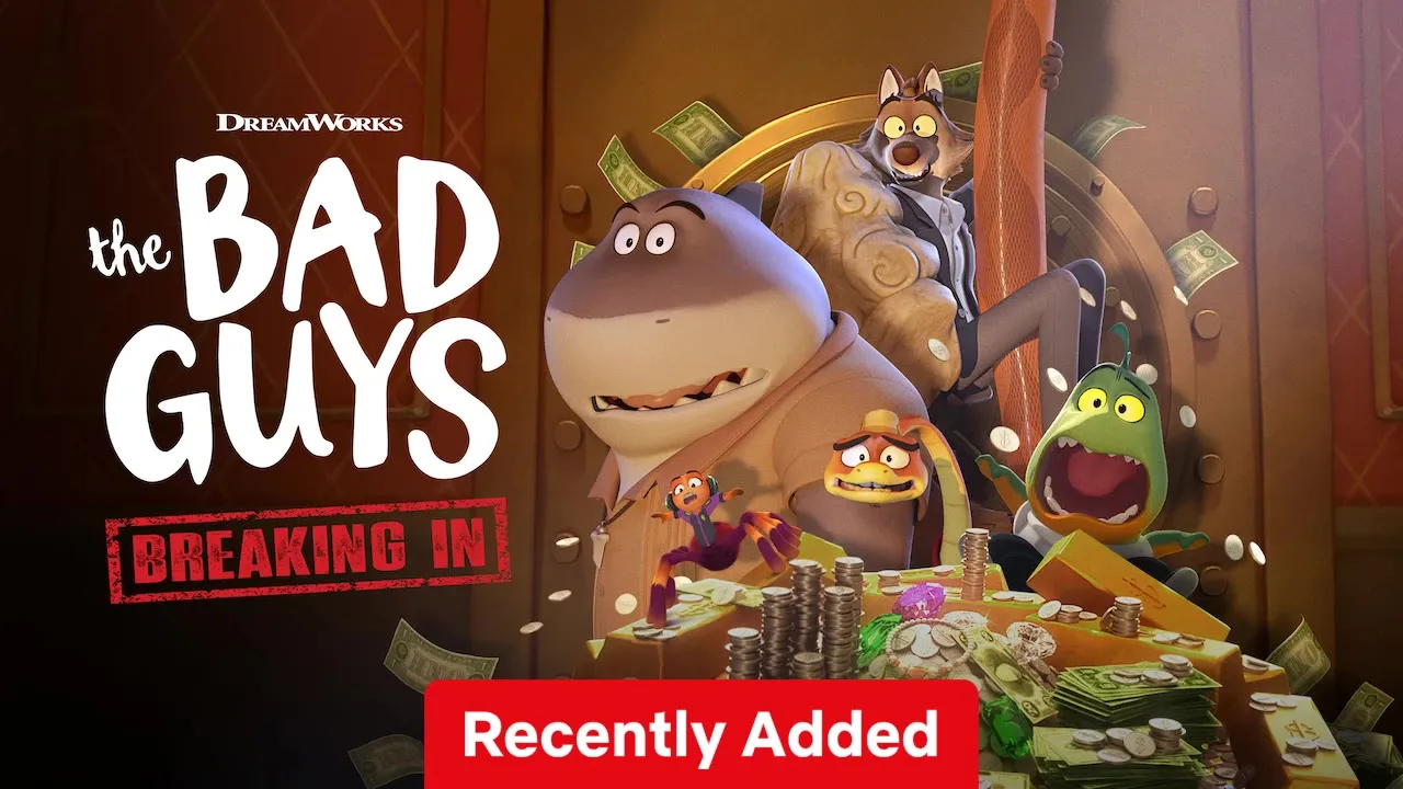 The Bad Guys: Breaking In