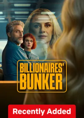 Billionaires' Bunker - Web Serie complete free on Castle