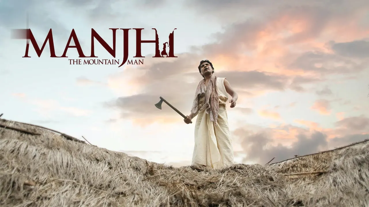 Movie Poster: Manjhi: The Mountain Man