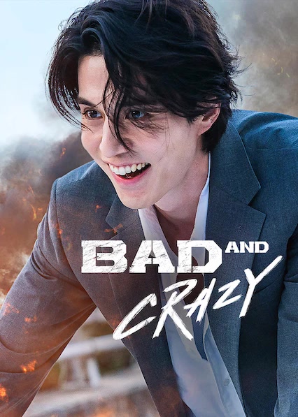 Bad And Crazy