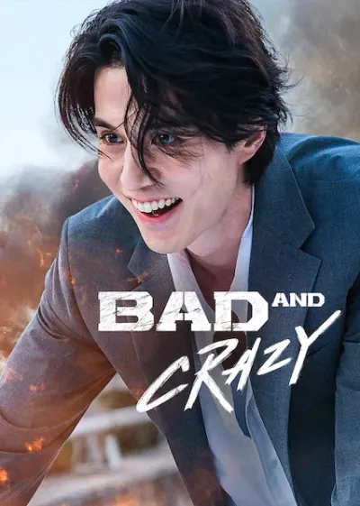 TV series poster: Bad And Crazy