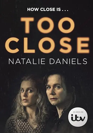 TV series poster: Too Close
