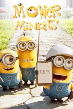 Movie Poster: Mower Minions
