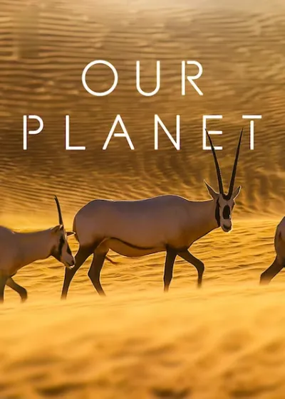 Our Planet - Season1 Episode 1 Full Episode