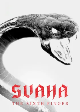 Svaha: The Sixth Finger - Movie free on Castle