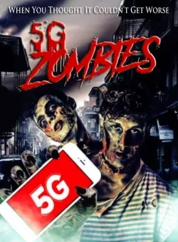 5G Zombies - Movie free on Castle