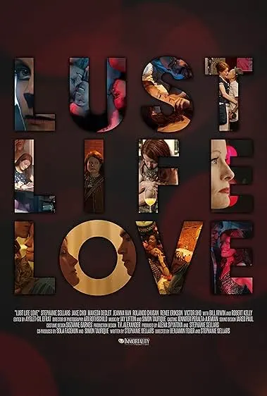 Movie Poster: Lust Life Love