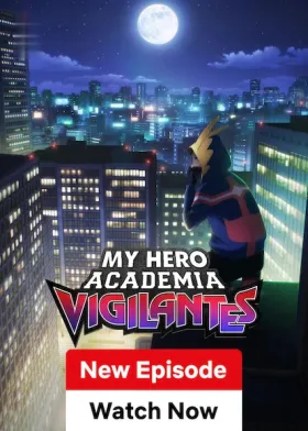 My Hero Academia: Vigilantes - Web Serie complete free on Castle