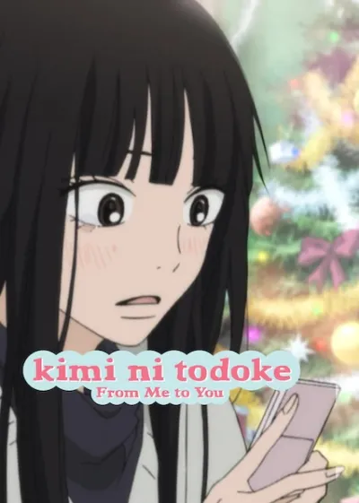 From Me to You: Kimi ni Todoke