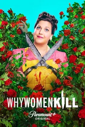 Why Women Kill - Web Serie complete free on Castle