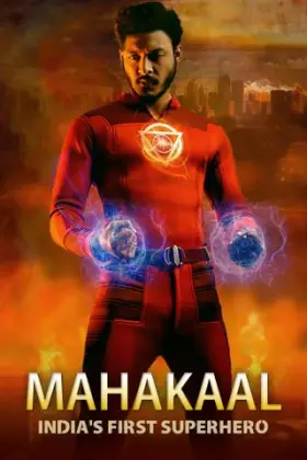 Mahakaal : India's First Superhero - Movie free on Castle