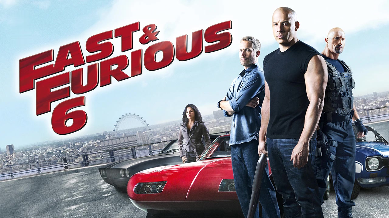 Fast and Furious 6