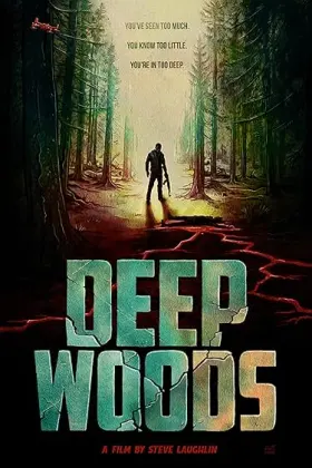 Deep Woods - Movie free on Castle