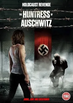 Movie Poster: The Huntress of Auschwitz