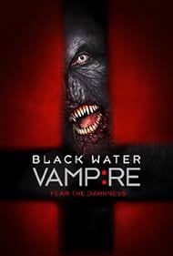 The Black Water Vampire