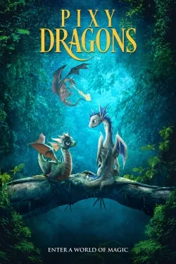 Pixy Dragons - Movie free on Castle