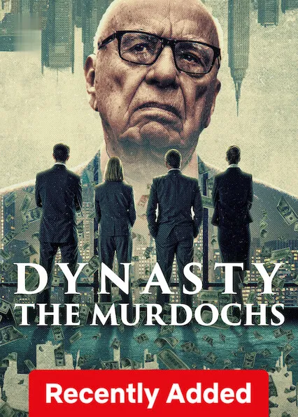 Dynasty: The Murdochs