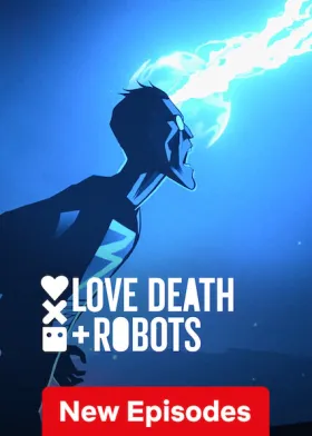 Love, Death & Robots - Web Serie complete free on Castle