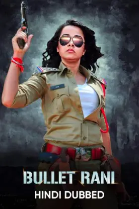 Bullet Rani - Movie free on Castle