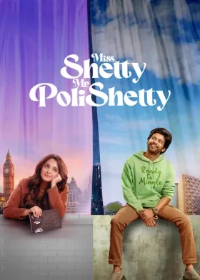 Miss Shetty Mr. Polishetty - Movie free on Castle