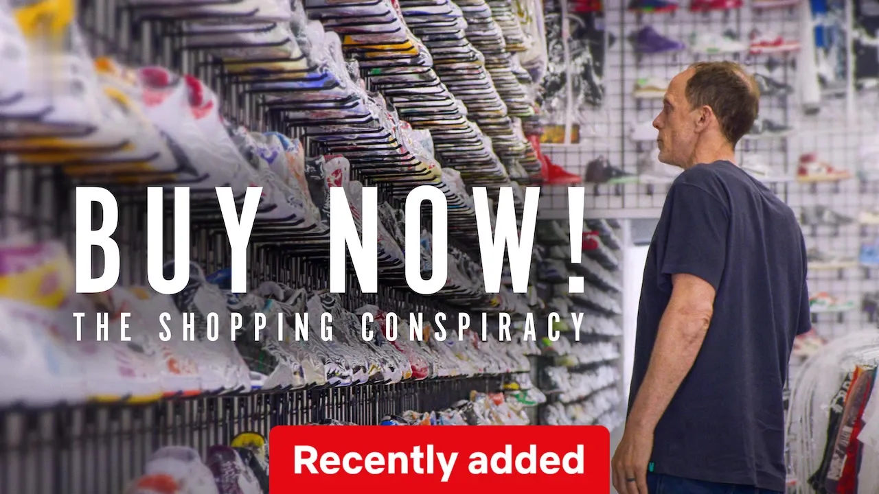 Movie Poster: Buy Now: The Shopping Conspiracy