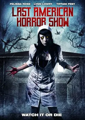 Last American Horror Show - Movie free on Castle