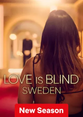 Love is Blind: Sweden - Web Serie complete free on Castle