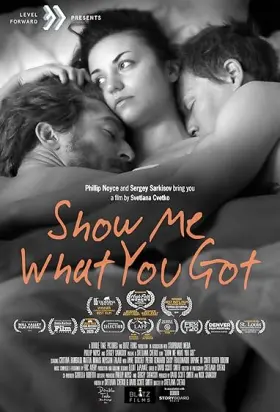 Show Me What You Got - Movie free on Castle