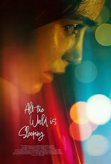 Movie Poster: All the World Is Sleeping