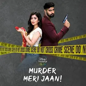 Murder Meri Jaan! - Web Serie complete free on Castle