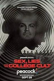 Sex, Lies and the College Cult